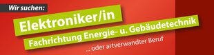 Elektroniker (m/w/d) Fachrichtung Energie- und Gebäudetechnik